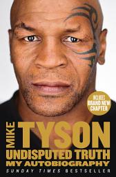Icon image Undisputed Truth: My Autobiography