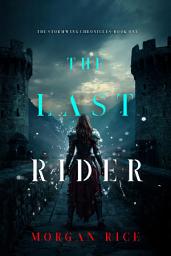 Icon image The Last Rider (Book One of the Stormwing Chronicles)