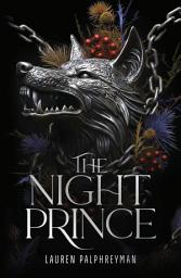 Icon image The Night Prince: The instant #1 SUNDAY TIMES bestseller and wildly addictive romantasy sensation
